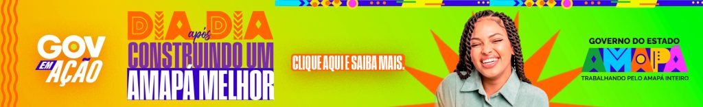 Ney Pantaleão – Últimas notícias do Amapá